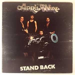 April Wine - Stand Back - Vinyl LP Record